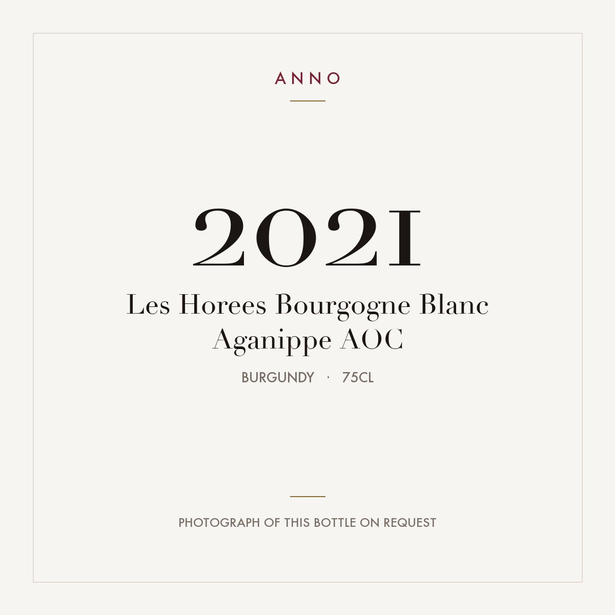 Les Horees Bourgogne Blanc Aganippe 2021 AOC 0,75l, Bourgogne — carte millésime ANNO ; photo de la bouteille réelle disponible sur demande