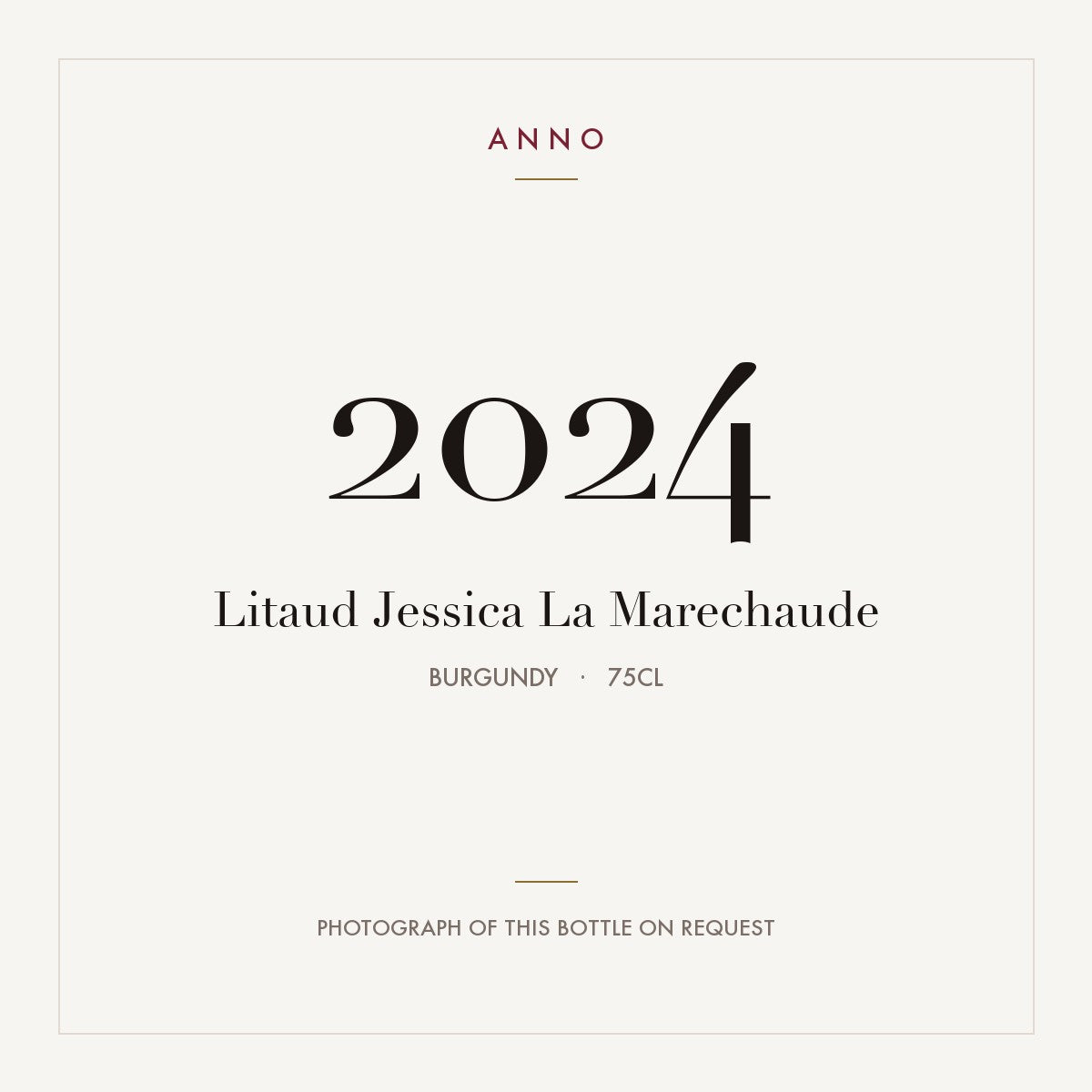 Litaud Jessica La Marechaude 2024 0,75l, 勃根地 — ANNO 年份卡；實際酒瓶照片可應要求提供