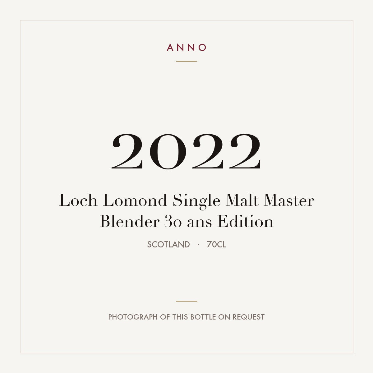 Loch Lomond Single Malt Master Blender 30 ans Edition 2022 2022 0,7l from Scotland — ANNO vintage card; photograph of the actual bottle available on request