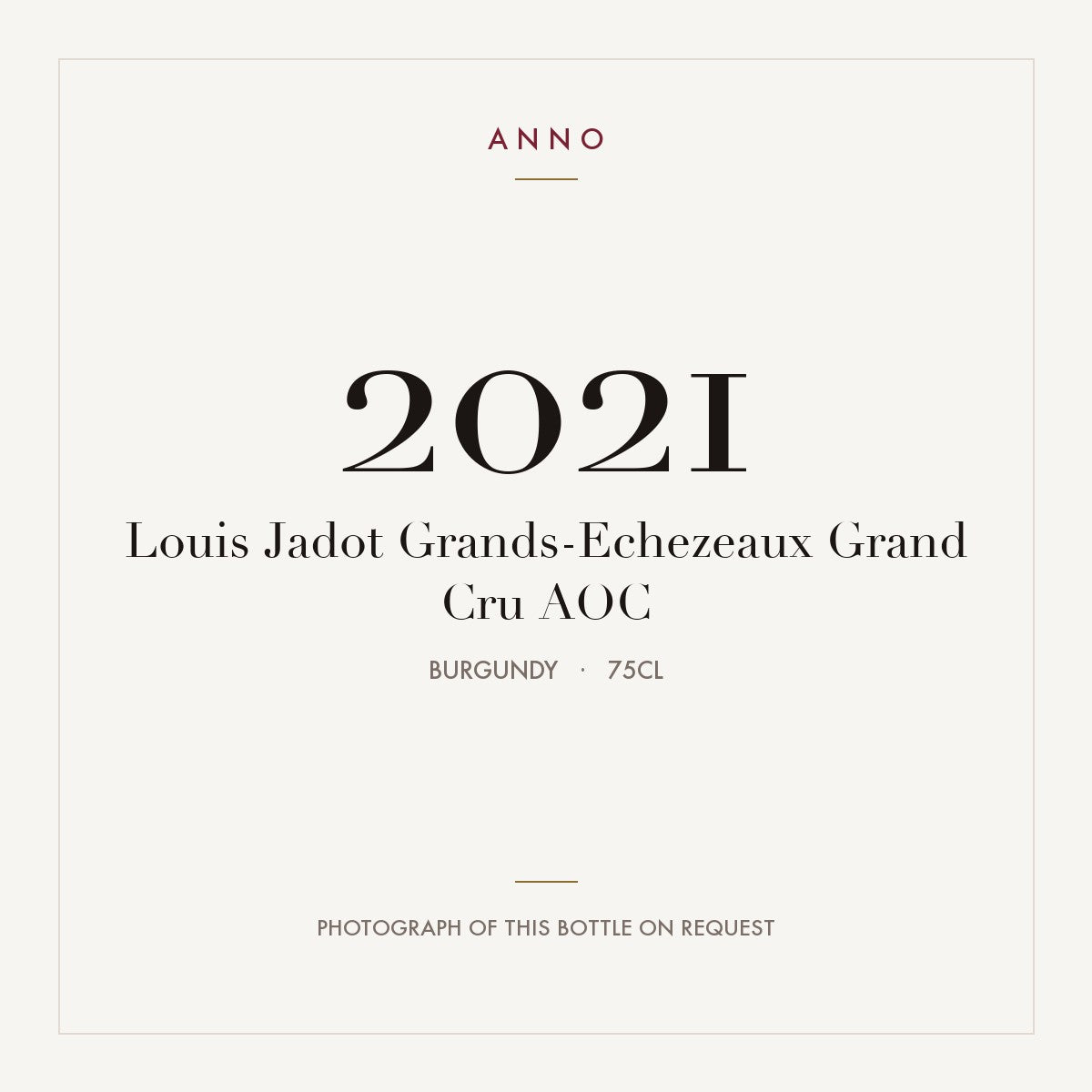 Louis Jadot Grands-Echezeaux Grand Cru 2021 AOC 0,75l, Burgund — ANNO-Jahrgangskarte; Foto der tatsächlichen Flasche auf Anfrage