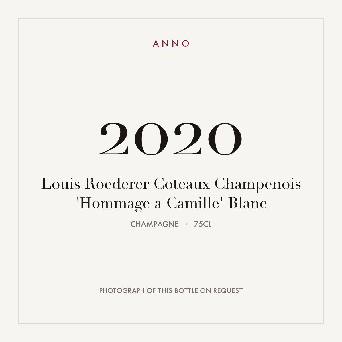 Louis Roederer Coteaux Champenois Hommage a Camille Blanc 2020 AOC 0,75l — carte millésime ANNO ; photo de la bouteille réelle disponible sur demande