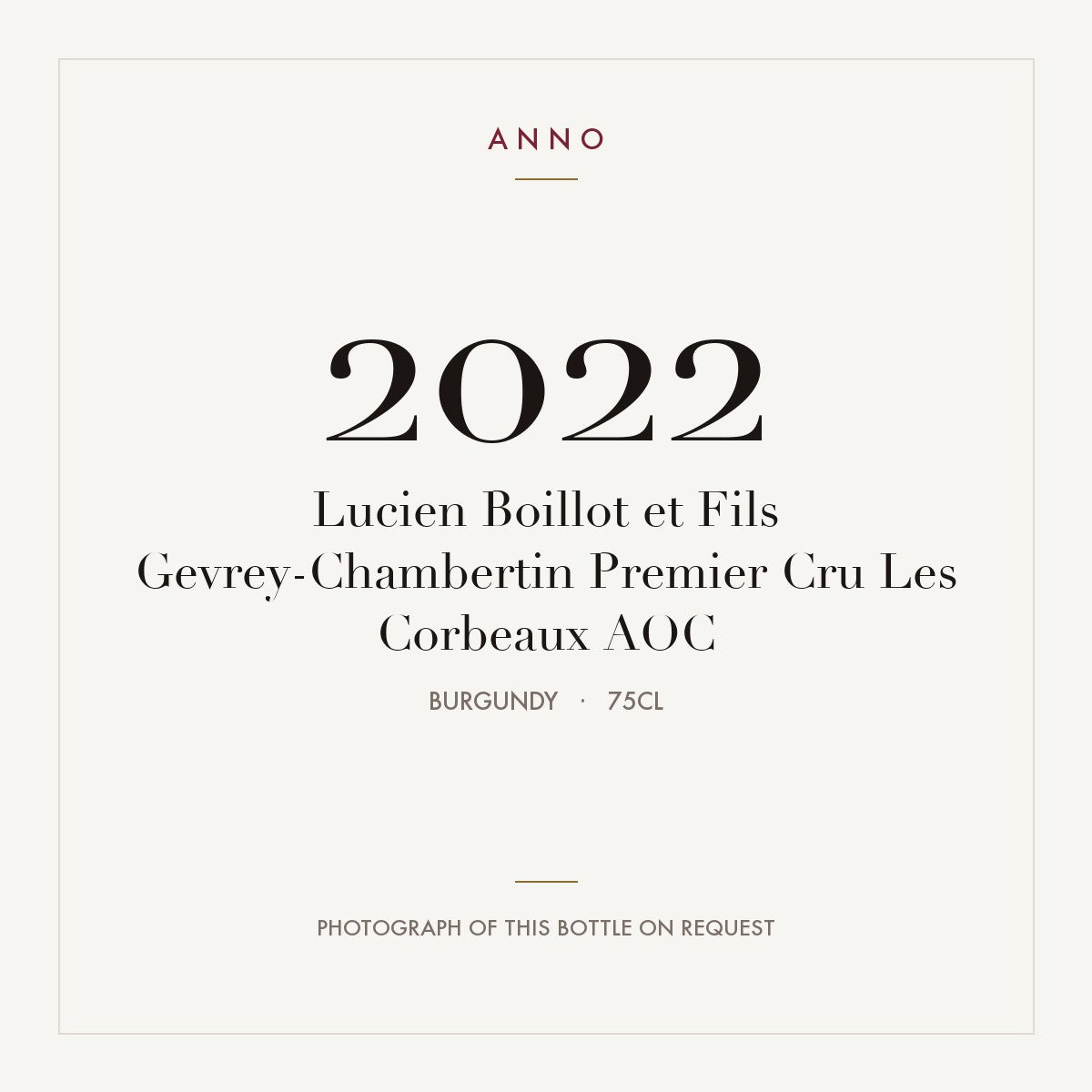 Lucien Boillot et Fils Gevrey-Chambertin Premier Cru Les Corbeaux 2022 AOC 0,75l, 勃根地 — ANNO 年份卡；實際酒瓶照片可應要求提供