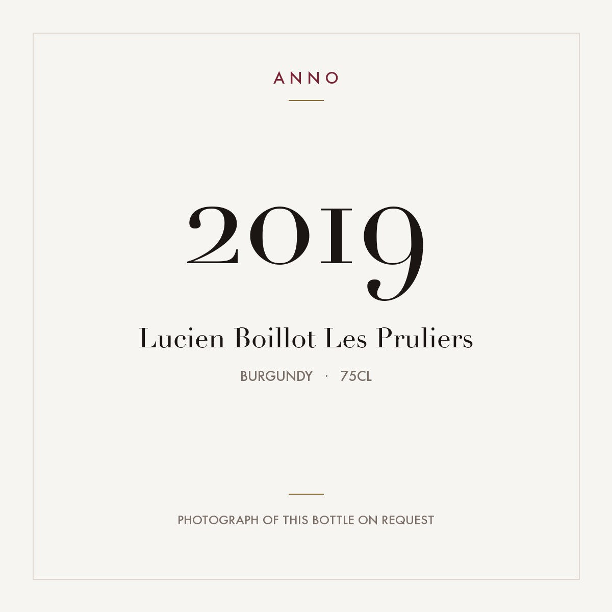 Lucien Boillot Les Pruliers 2019 0,75l, 勃根地 — ANNO 年份卡；實際酒瓶照片可應要求提供