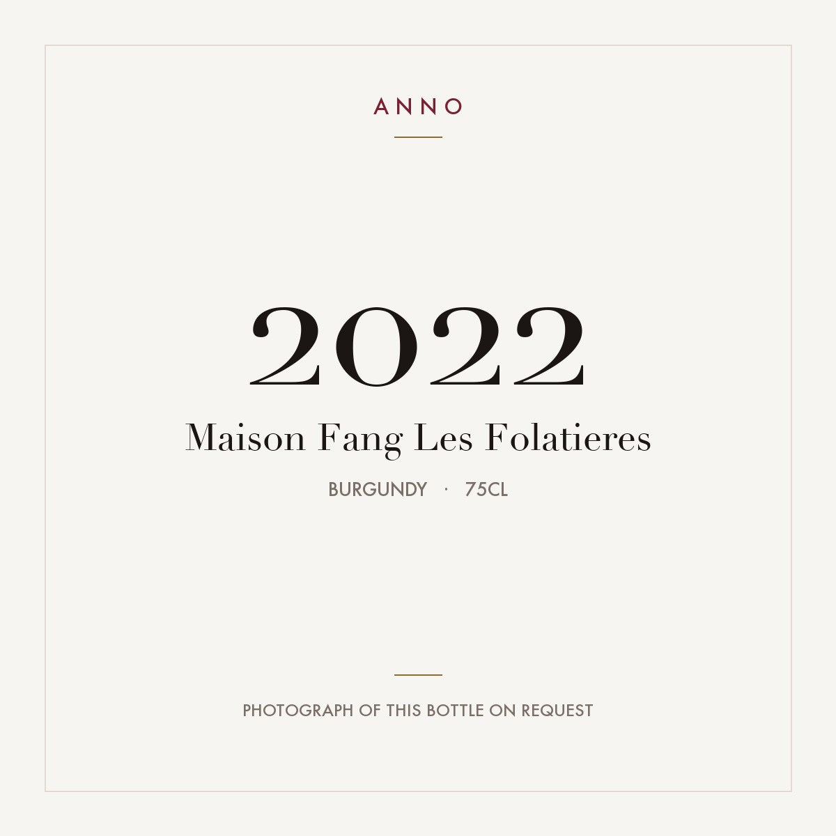 Maison Fang Les Folatieres 2022 0,75l, 勃根地 — ANNO 年份卡；實際酒瓶照片可應要求提供