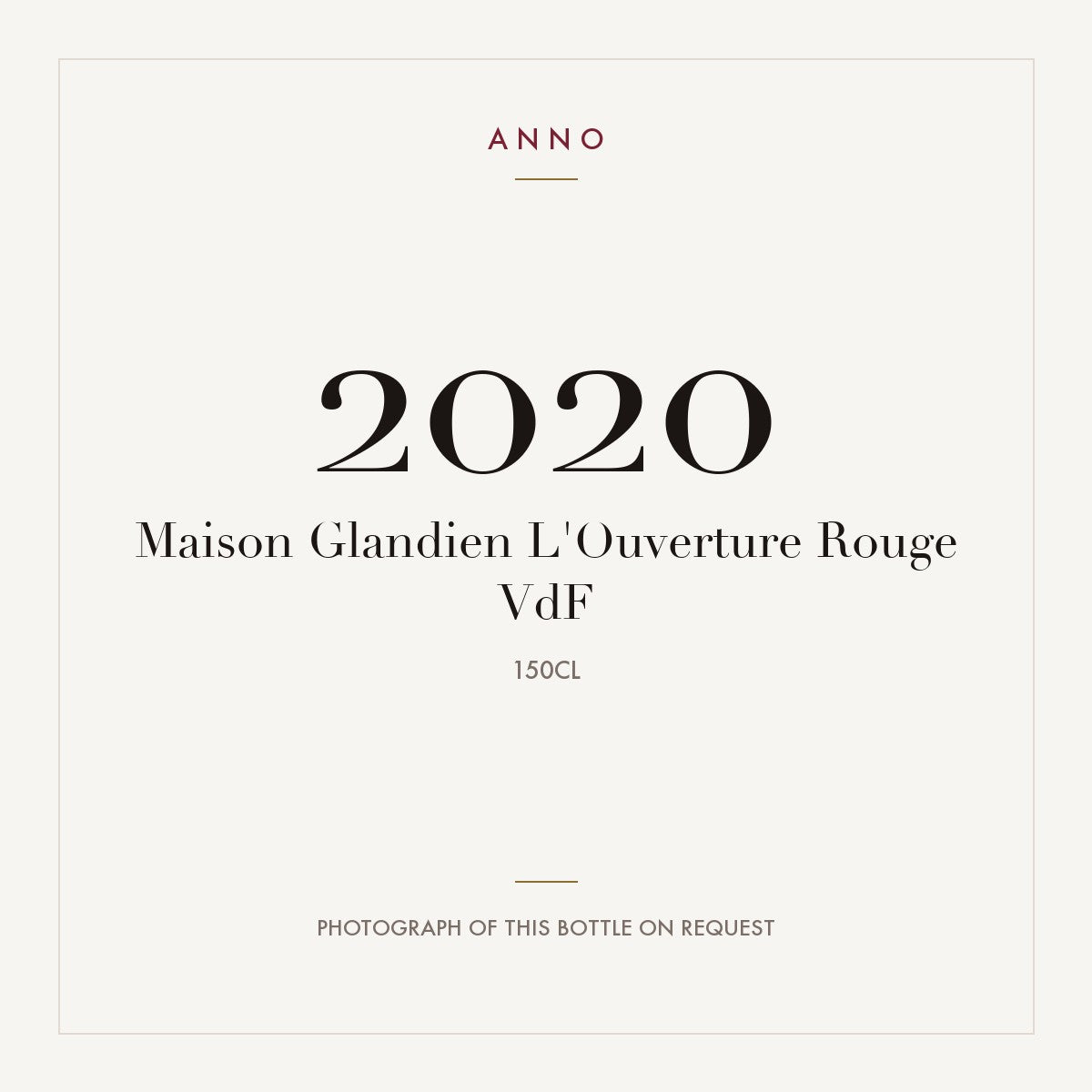 Maison Glandien L'Ouverture Rouge VdF 2020 1,5l — card dell'annata ANNO; foto della bottiglia reale disponibile su richiesta