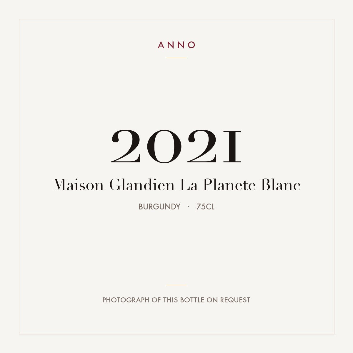 Maison Glandien La Planete Blanc 2021 0,75l, 勃根地 — ANNO 年份卡；實際酒瓶照片可應要求提供