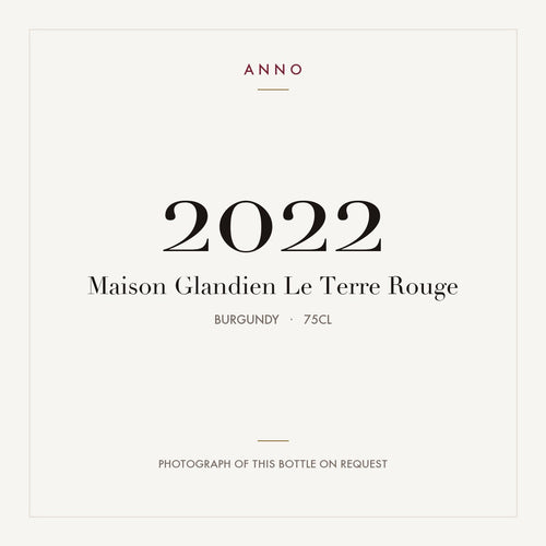 Maison Glandien Le Terre Rouge 2022 0,75l, Borgonha — cartão de colheita ANNO; fotografia da garrafa real disponível a pedido