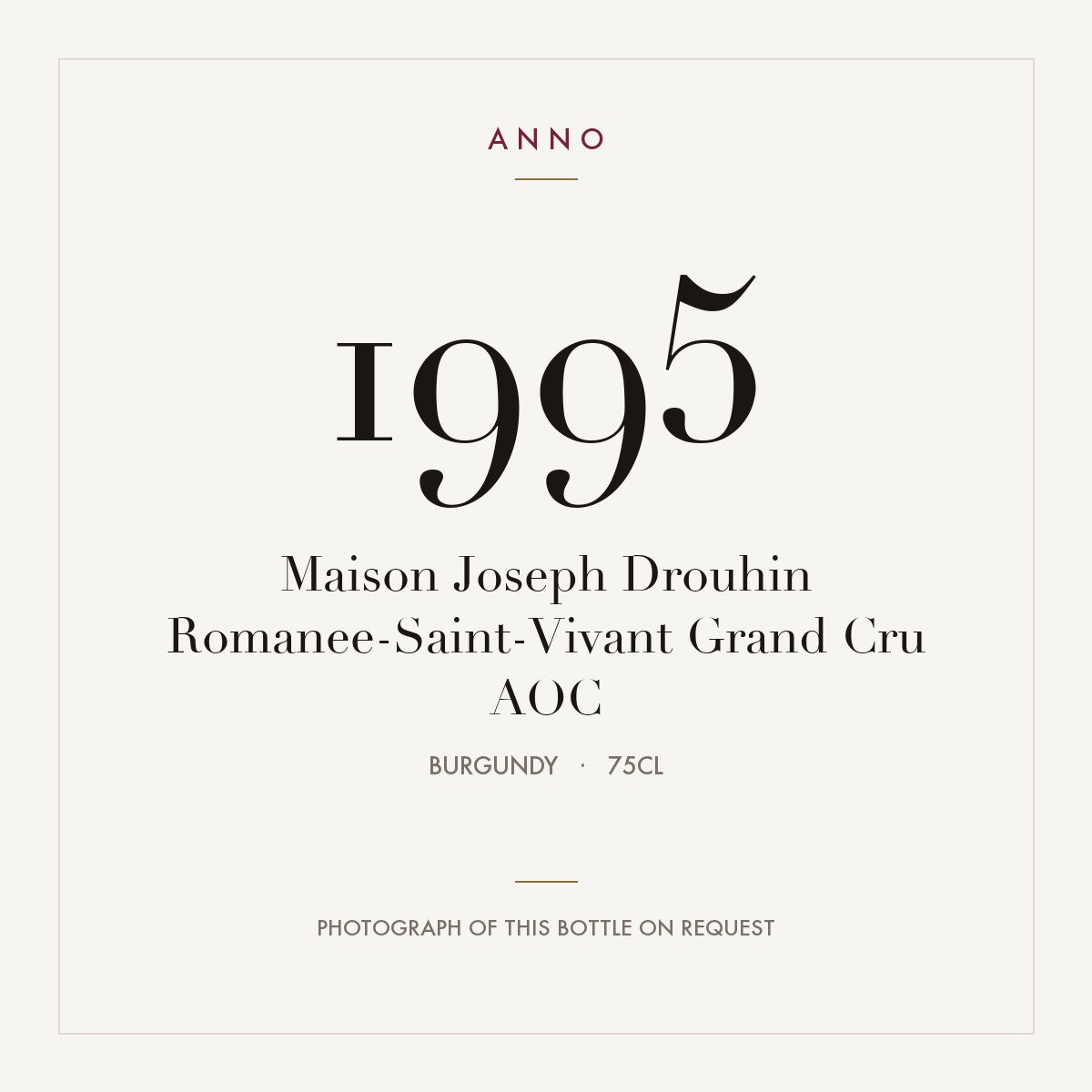 Maison Joseph Drouhin Romanee-Saint-Vivant Grand Cru 1995 AOC 0,75l, Borgonha — cartão de colheita ANNO; fotografia da garrafa real disponível a pedido