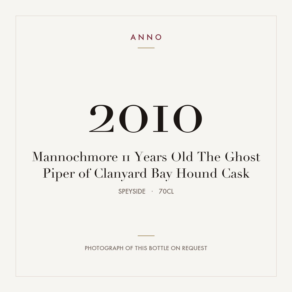 Mannochmore 11 Years Old The Ghost Piper of Clanyard Bay Hound Cask 2010 0,7l from Speyside — ANNO vintage card; photograph of the actual bottle available on request