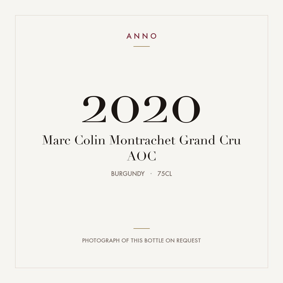 Marc Colin Montrachet Grand Cru 2020 AOC 0,75l, Bourgogne — ANNO-årgangskort; foto af den faktiske flaske på forespørgsel