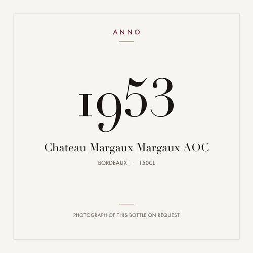 Chateau Margaux Margaux 1953 AOC 1,5l from Bordeaux — ANNO vintage card; photograph of the actual bottle available on request