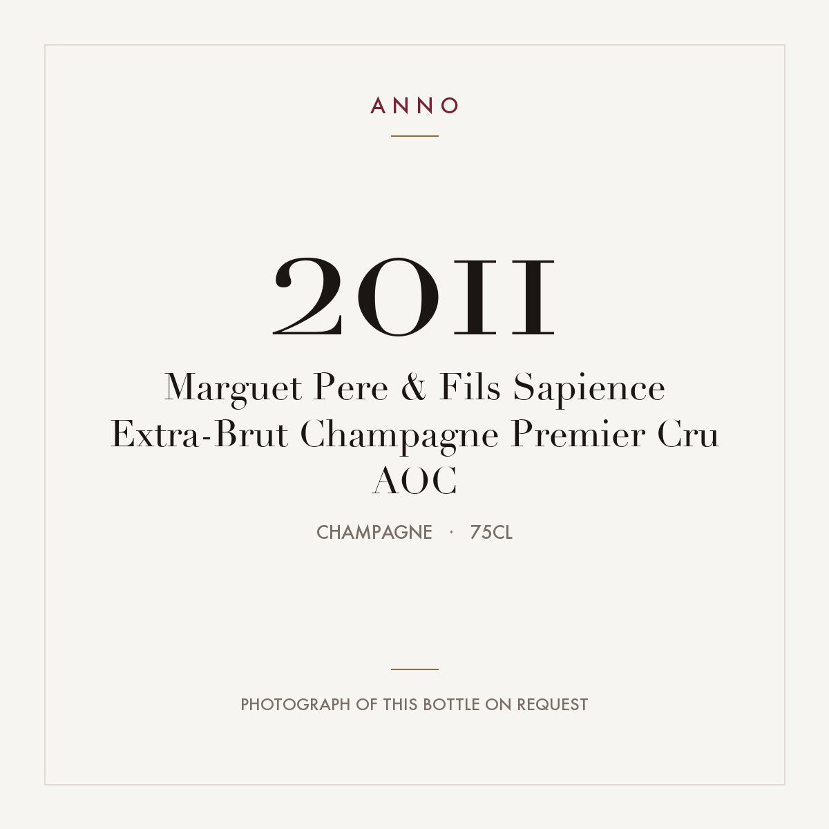 Marguet Pere & Fils Sapience Extra-Brut Champagne Premier Cru 2011 AOC 0,75l, 香檳區 — ANNO 年份卡；實際酒瓶照片可應要求提供