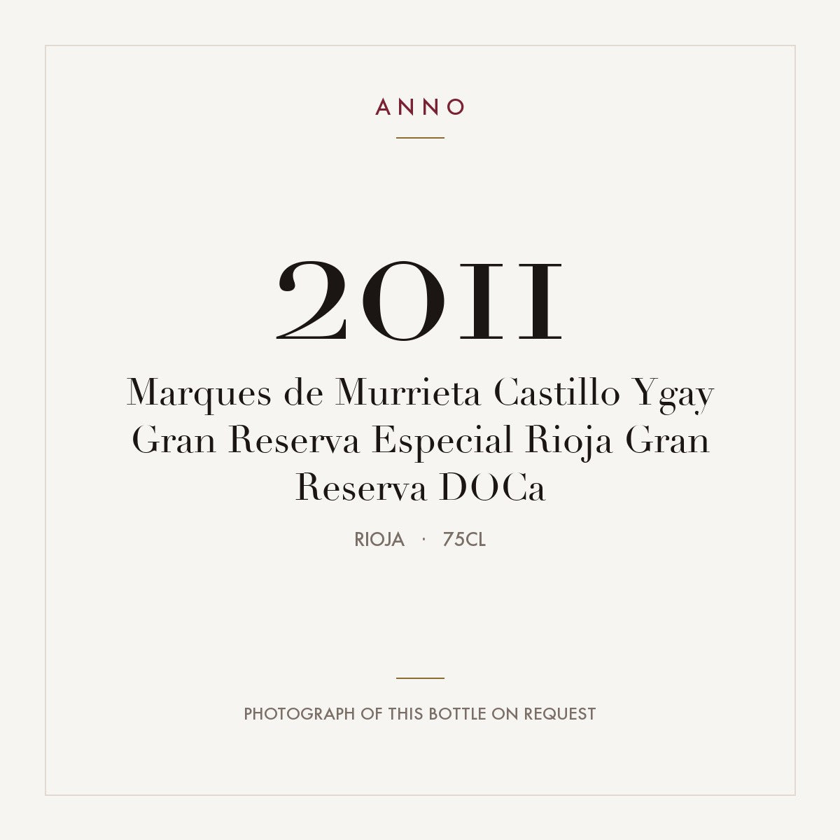 Marques de Murrieta Castillo Ygay Gran Reserva Especial Rioja Gran Reserva 2011 DOCa 0,75l, Rioja — ANNO-jaargangkaart; foto van de echte fles op aanvraag