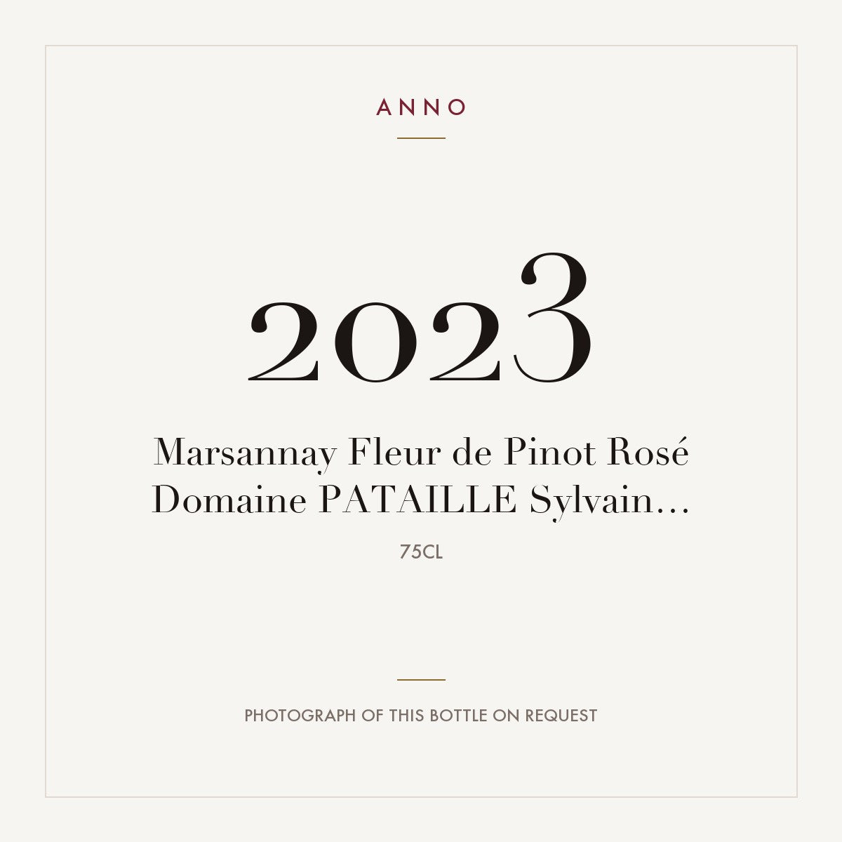 Domaine Sylvain Pataille Marsannay Fleur de Pinot Rose 2023 AOC 0,75l — ANNO vintage card; photograph of the actual bottle available on request