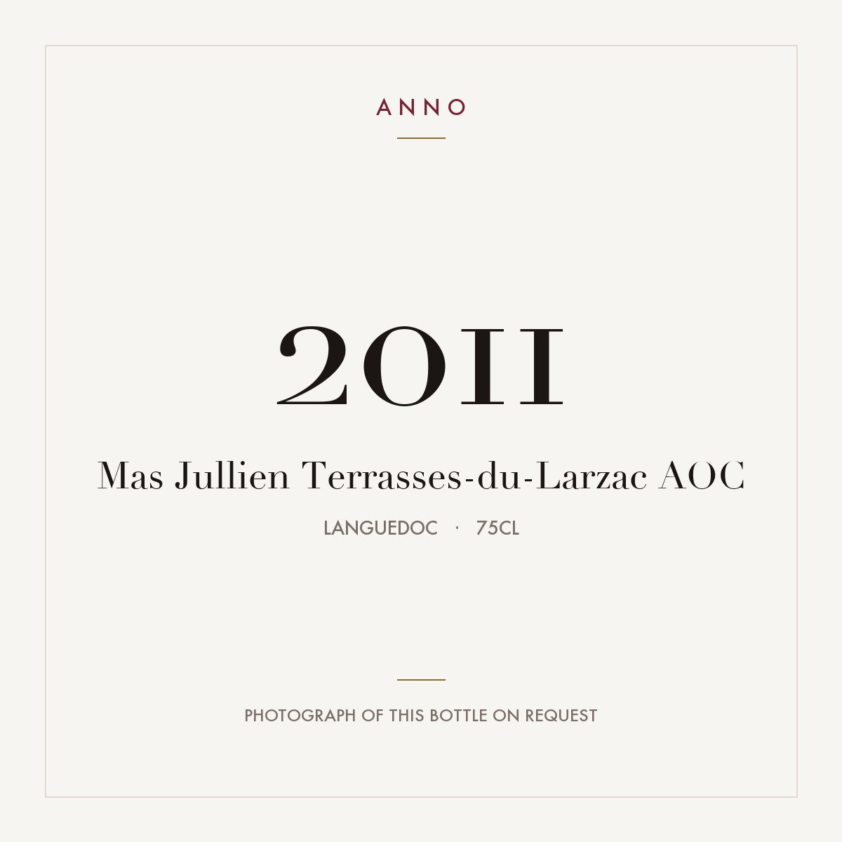 Mas Jullien Terrasses-du-Larzac 2011 AOC 0,75l from Languedoc — ANNO vintage card; photograph of the actual bottle available on request