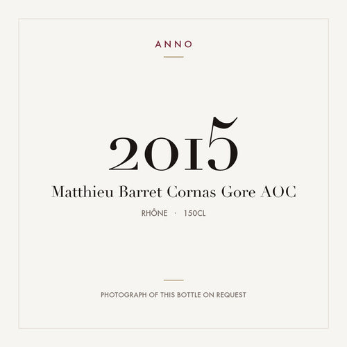 Matthieu Barret Cornas Gore 2015 AOC 1,5l, Rhône — ANNO-årgangskort; foto af den faktiske flaske på forespørgsel