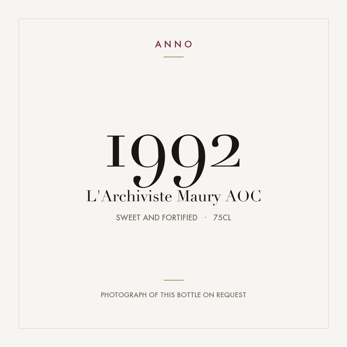L'Archiviste Maury 1992 AOC 0,75l from Sweet and fortified — ANNO vintage card; photograph of the actual bottle available on request