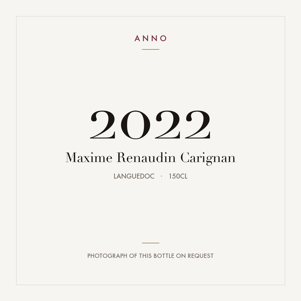 Maxime Renaudin Carignan 2022 1,5l, 隆格多克 — ANNO 年份卡；實際酒瓶照片可應要求提供