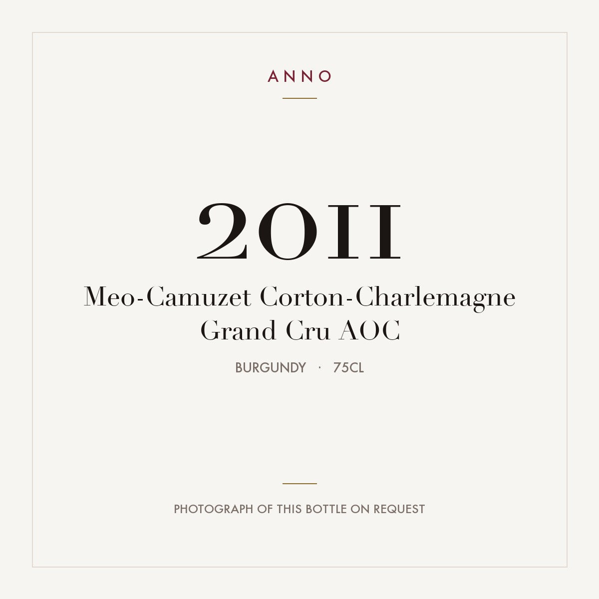 Meo-Camuzet Corton-Charlemagne Grand Cru 2011 AOC 0,75l, Borgogna — card dell'annata ANNO; foto della bottiglia reale disponibile su richiesta