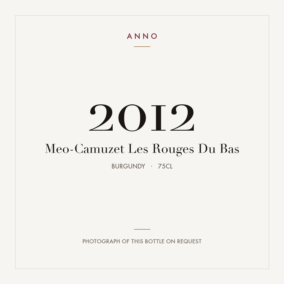 Meo-Camuzet Les Rouges Du Bas 2012 0,75l, 勃根地 — ANNO 年份卡；實際酒瓶照片可應要求提供