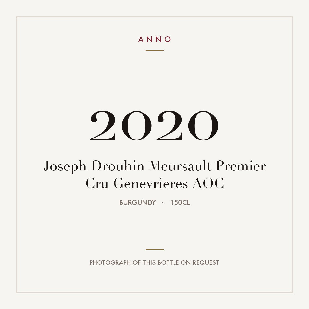 Joseph Drouhin Meursault Premier Cru Genevrieres 2020 AOC 1,5l from Burgundy — ANNO vintage card; photograph of the actual bottle available on request
