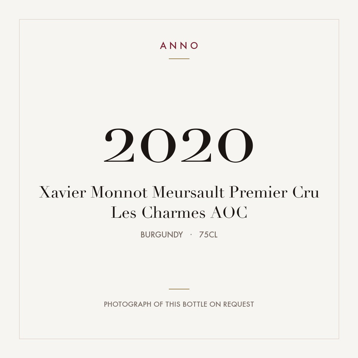 Xavier Monnot Meursault Premier Cru Les Charmes 2020 AOC 0,75l from Burgundy — ANNO vintage card; photograph of the actual bottle available on request