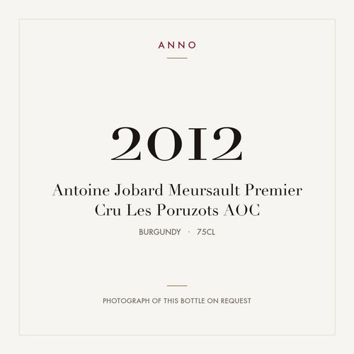 Antoine Jobard Meursault Premier Cru Les Poruzots 2012 AOC 0,75l from Burgundy — ANNO vintage card; photograph of the actual bottle available on request