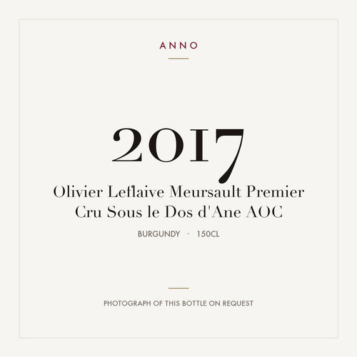 Olivier Leflaive Meursault Premier Cru Sous le Dos d'Ane 2017 AOC 1,5l from Burgundy — ANNO vintage card; photograph of the actual bottle available on request