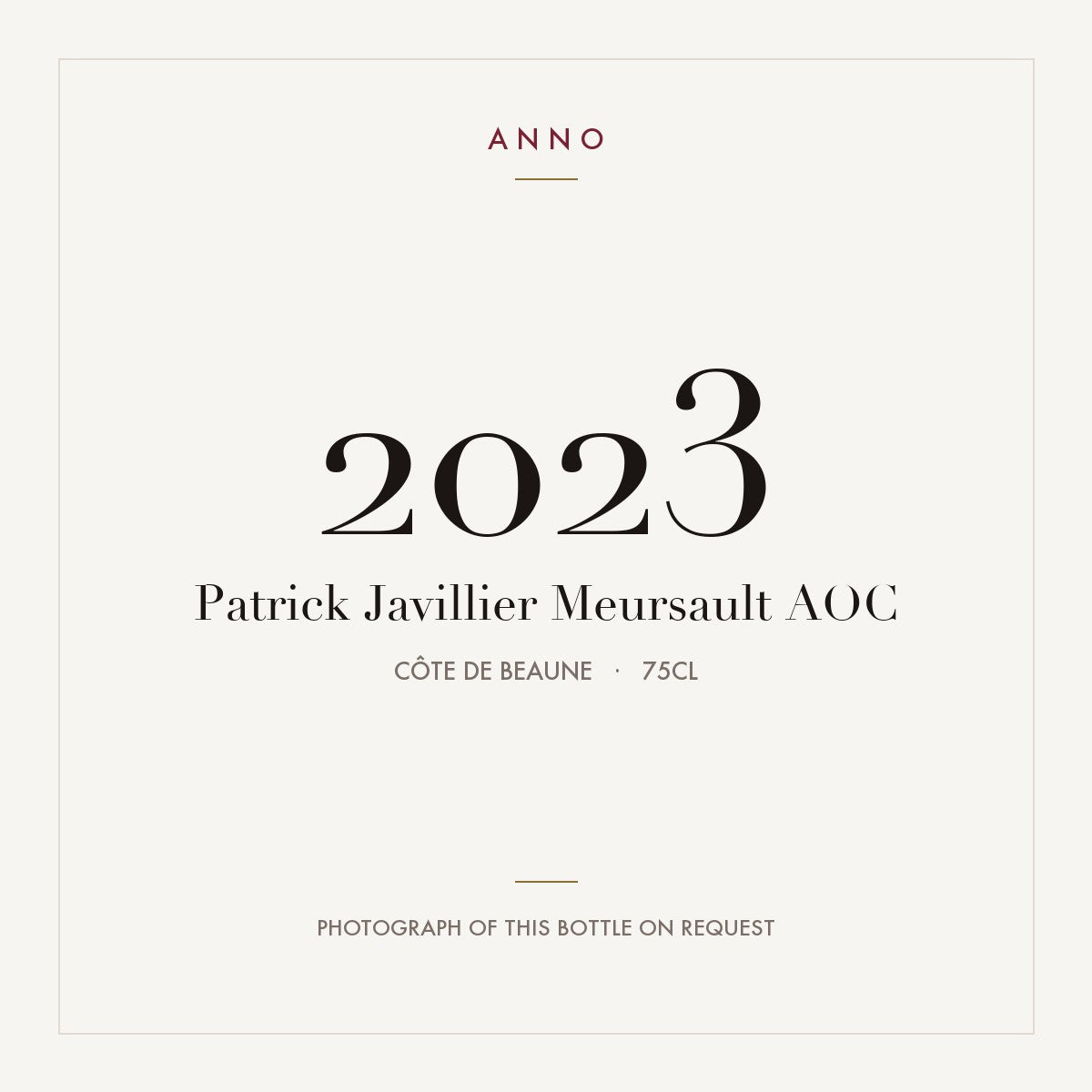 Patrick Javillier Meursault 2023 AOC 0,75l from Côte de Beaune — ANNO vintage card; photograph of the actual bottle available on request
