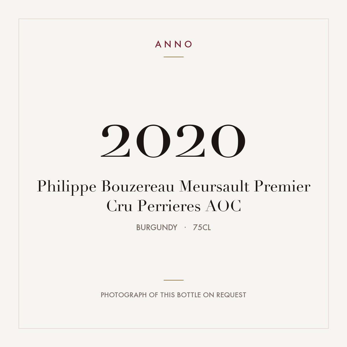 Philippe Bouzereau Meursault Premier Cru Perrieres 2020 AOC 0,75l from Burgundy — ANNO vintage card; photograph of the actual bottle available on request