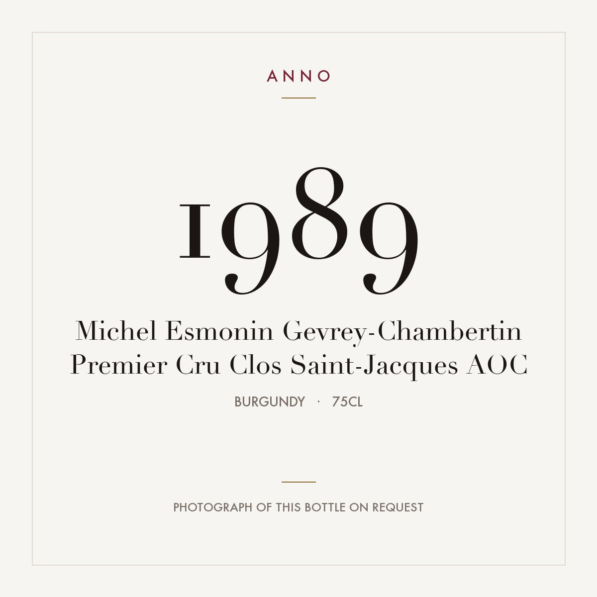 Michel Esmonin Gevrey-Chambertin Premier Cru Clos Saint-Jacques 1989 AOC 0,75l, Borgogna — card dell'annata ANNO; foto della bottiglia reale disponibile su richiesta