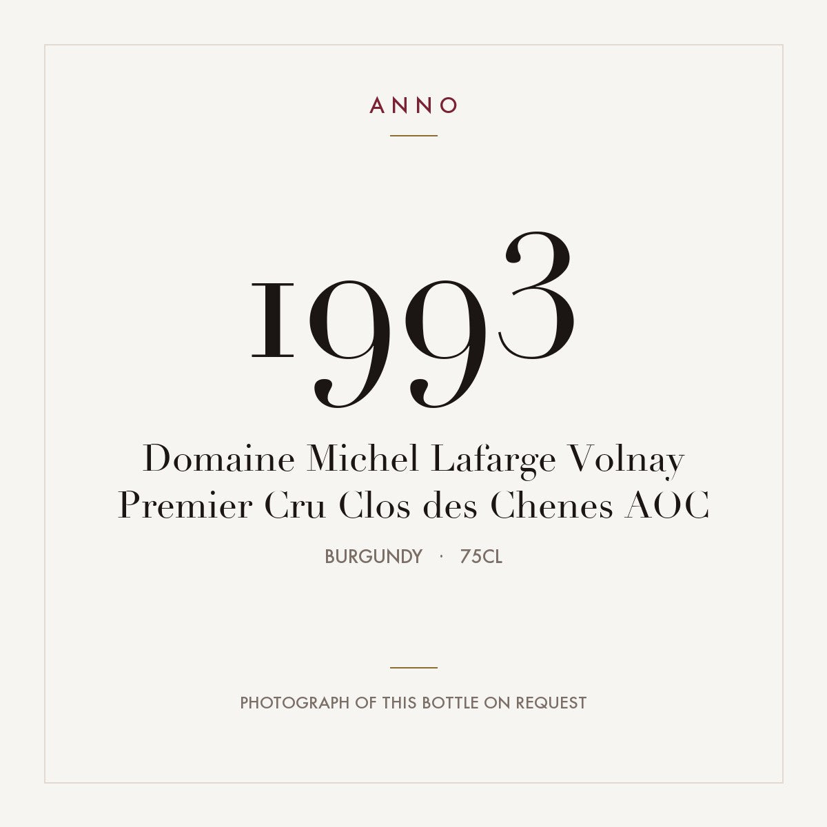 Domaine Michel Lafarge Volnay Premier Cru Clos des Chenes 1993 AOC 0,75l, Borgoña — tarjeta de añada ANNO; foto de la botella real disponible bajo petición