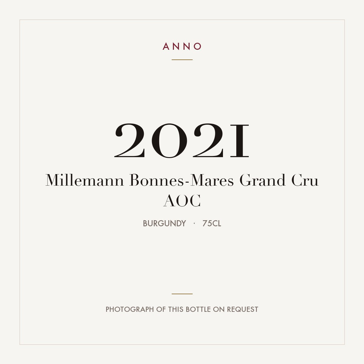 Millemann Bonnes-Mares Grand Cru 2021 AOC 0,75l, ブルゴーニュ — ANNOヴィンテージカード。実際のボトルの写真はご要望に応じてご用意します
