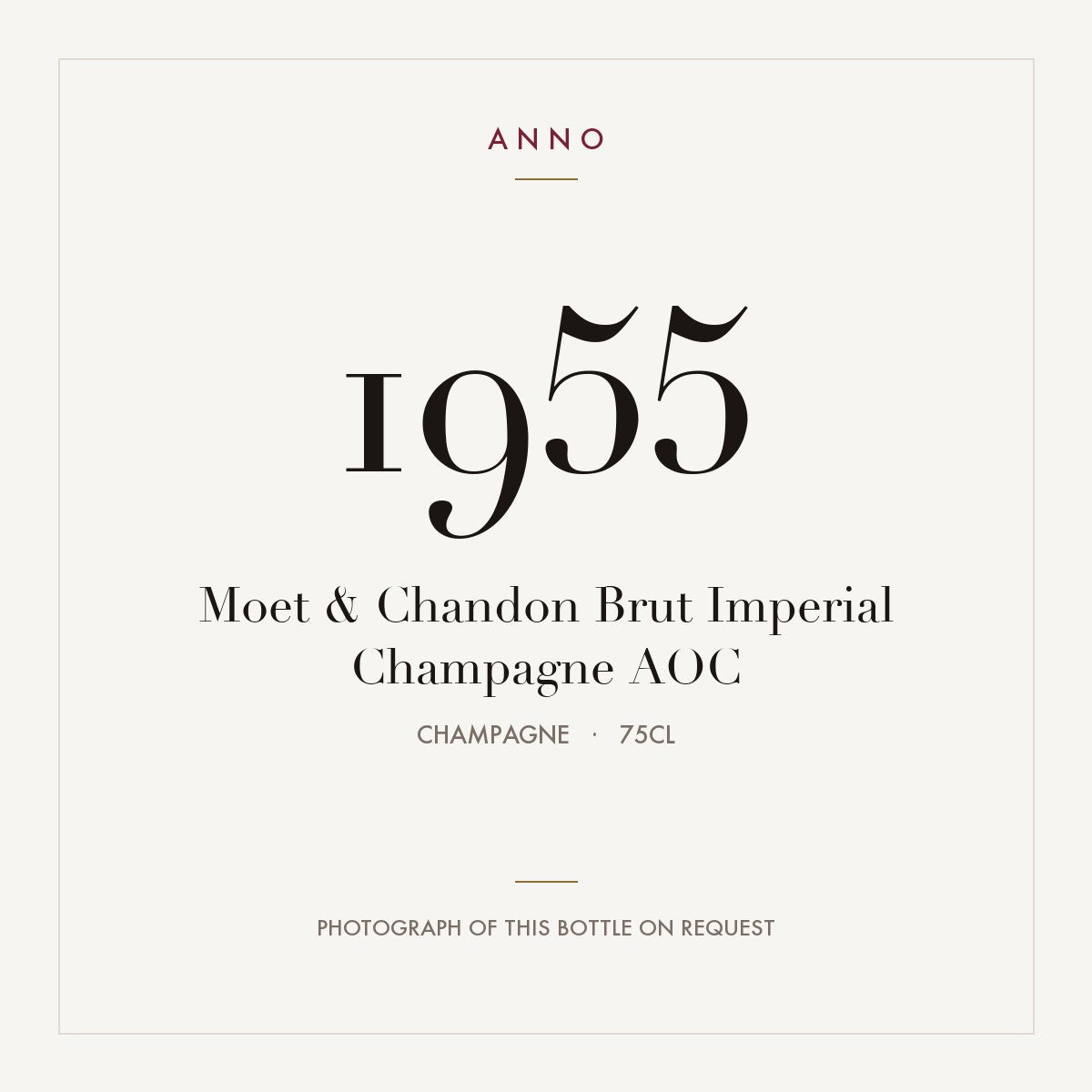 Moet & Chandon Brut Imperial Champagne 1955 AOC 0,75l, Champagne — tarjeta de añada ANNO; foto de la botella real disponible bajo petición