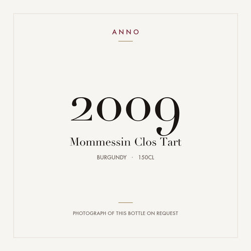 Mommessin Clos Tart 2009 1,5l — ANNO vintage card; photograph of the actual bottle available on request