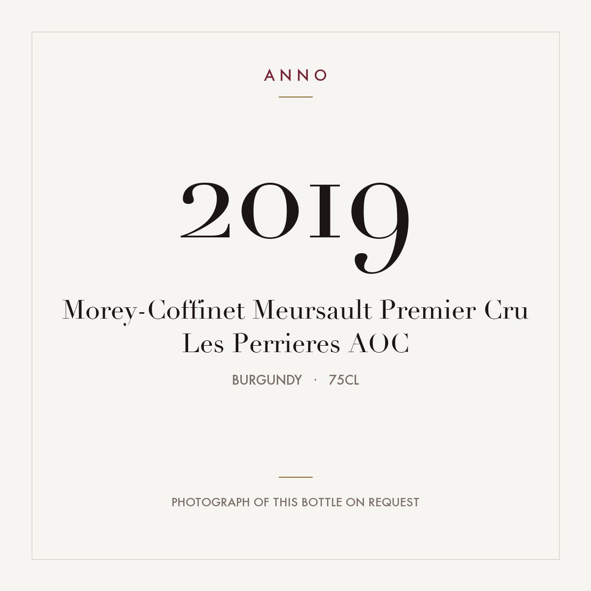 Morey-Coffinet Meursault Premier Cru Les Perrieres 2019 AOC 0,75l, Borgoña — tarjeta de añada ANNO; foto de la botella real disponible bajo petición