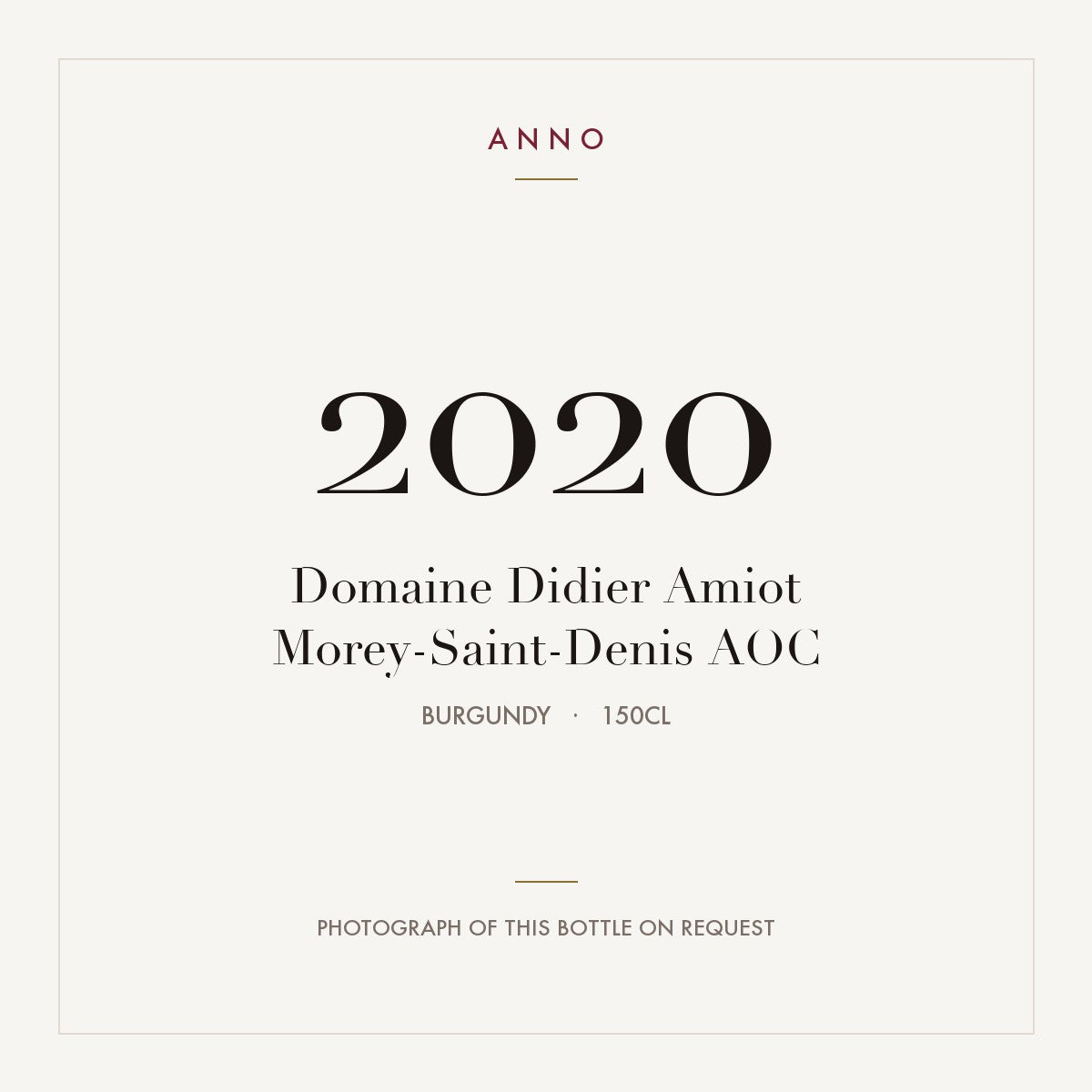 Domaine Didier Amiot Morey-Saint-Denis 2020 AOC 1,5l from Burgundy — ANNO vintage card; photograph of the actual bottle available on request