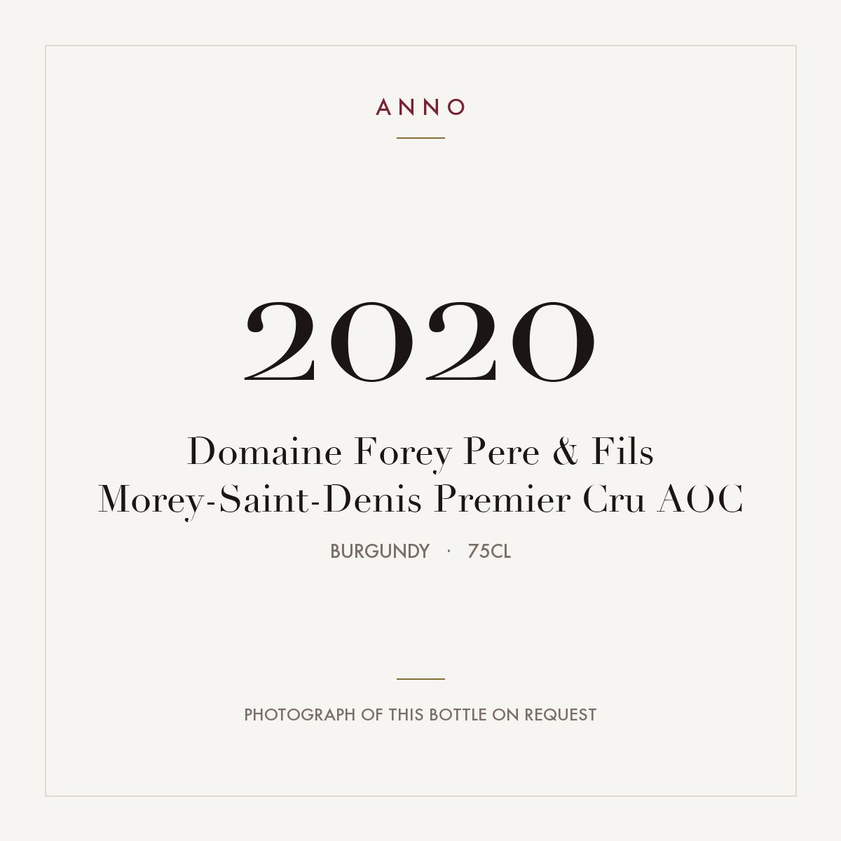 Domaine Forey Pere & Fils Morey-Saint-Denis Premier Cru 2020 AOC 0,75l from Burgundy — ANNO vintage card; photograph of the actual bottle available on request