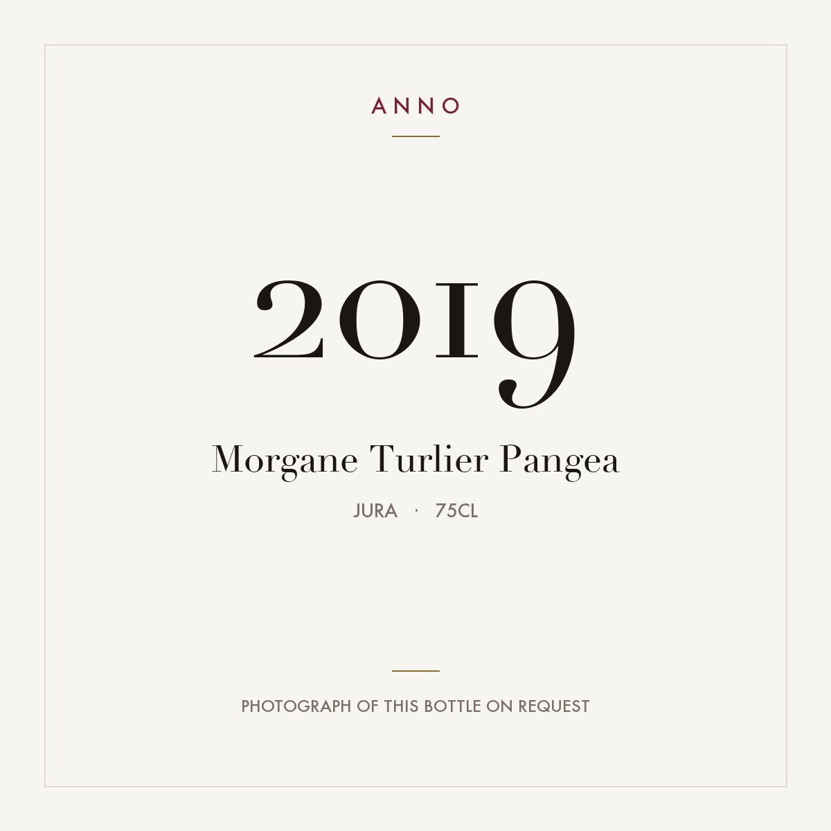 Morgane Turlier Pangea 2019 0,75l, Jura — ANNO-Jahrgangskarte; Foto der tatsächlichen Flasche auf Anfrage