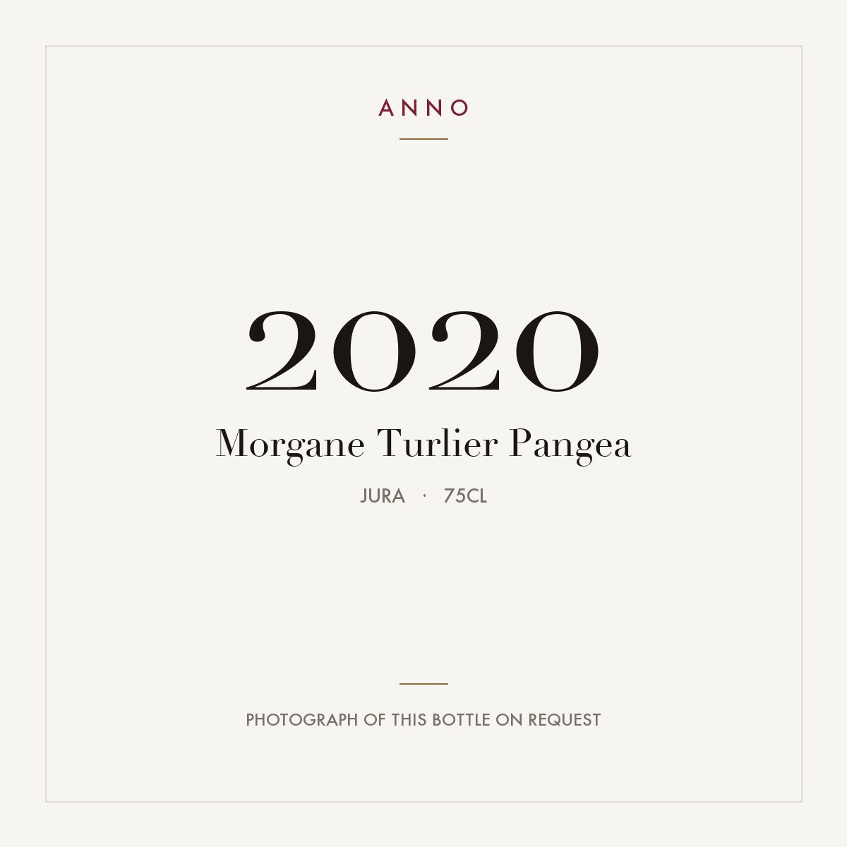 Morgane Turlier Pangea 2020 0,75l, Jura — ANNO-årgangskort; foto af den faktiske flaske på forespørgsel