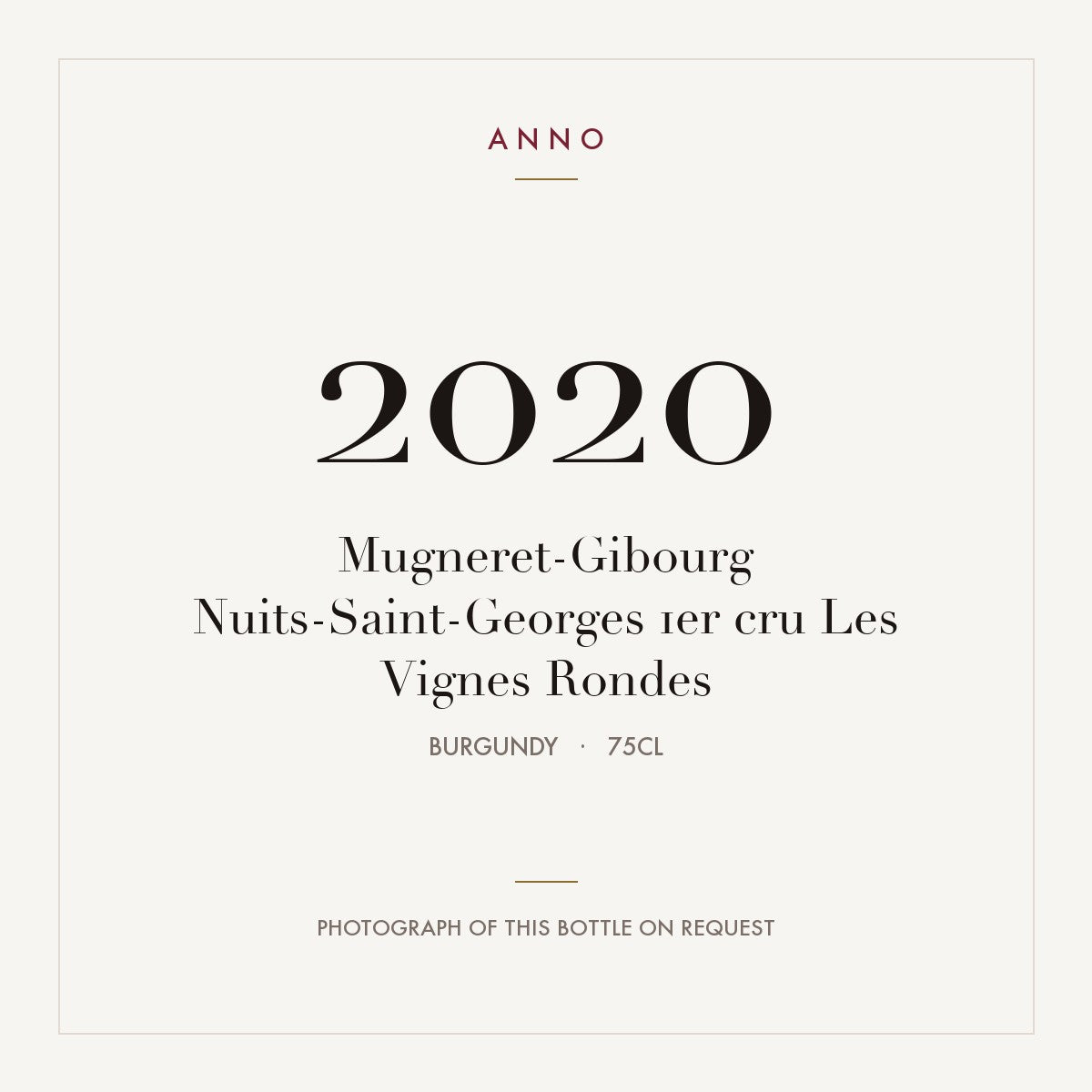 Mugneret-Gibourg Nuits-Saint-Georges 1er cru Les Vignes Rondes 2020 0,75l from Burgundy — ANNO vintage card; photograph of the actual bottle available on request