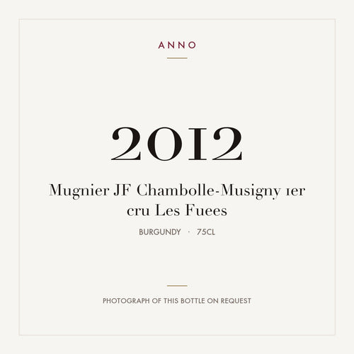 Mugnier JF Chambolle-Musigny 1er cru Les Fuees 2012 0,75l from Burgundy — ANNO vintage card; photograph of the actual bottle available on request