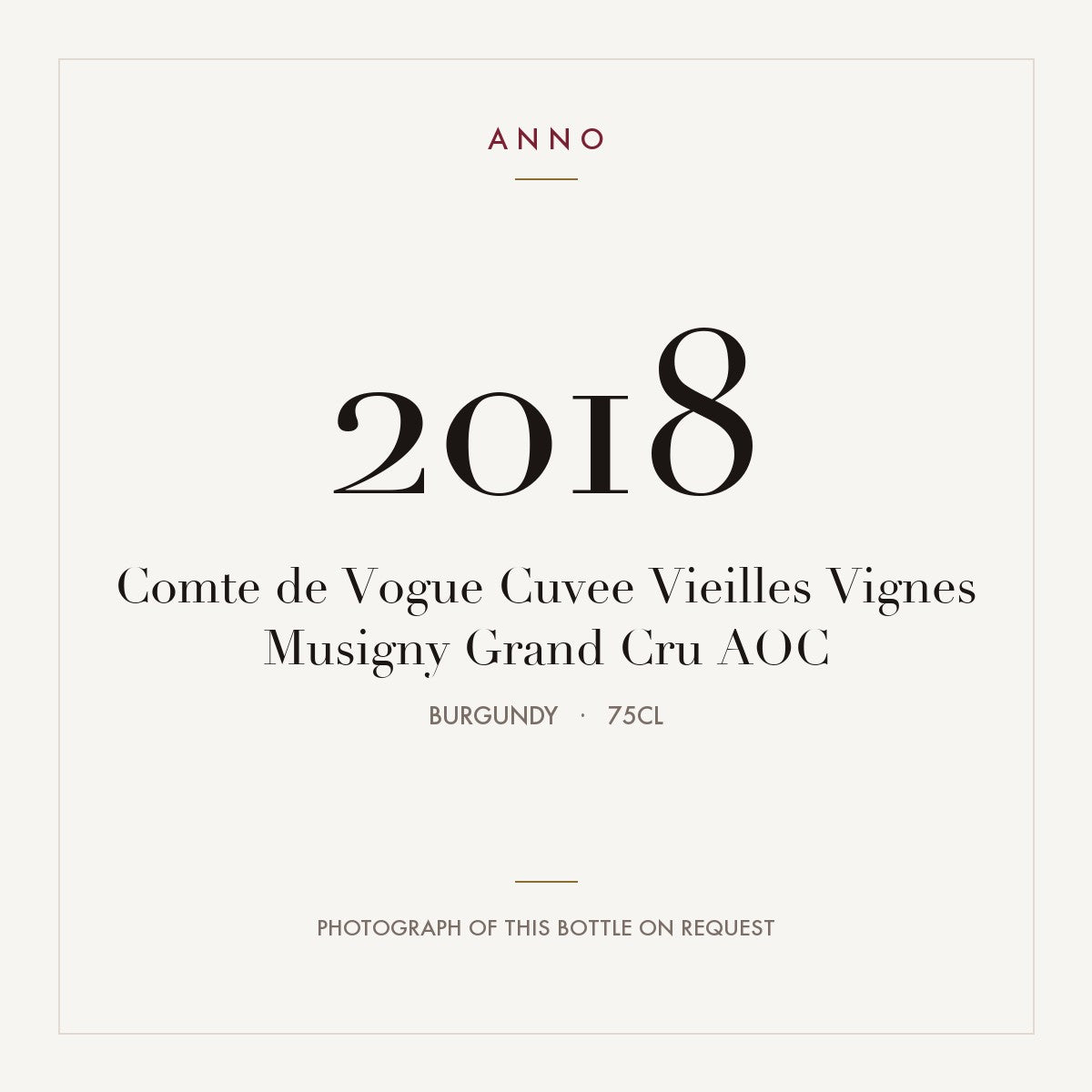 Comte de Vogue Cuvee Vieilles Vignes Musigny Grand Cru 2018 AOC 0,75l from Burgundy — ANNO vintage card; photograph of the actual bottle available on request