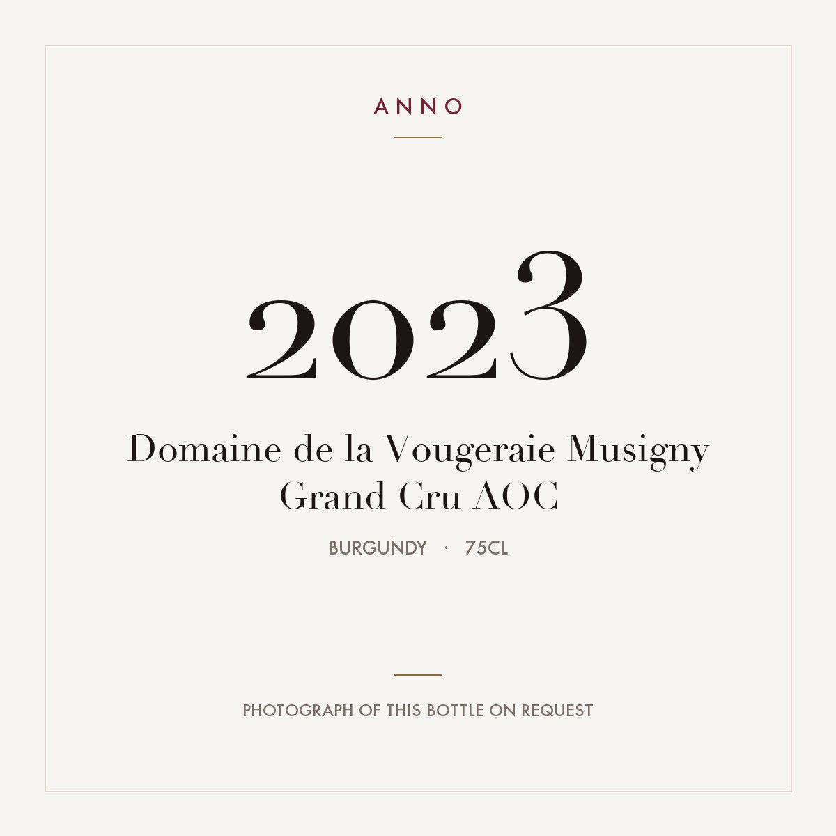 Domaine de la Vougeraie Musigny Grand Cru 2023 AOC 0,75l from Burgundy — ANNO vintage card; photograph of the actual bottle available on request