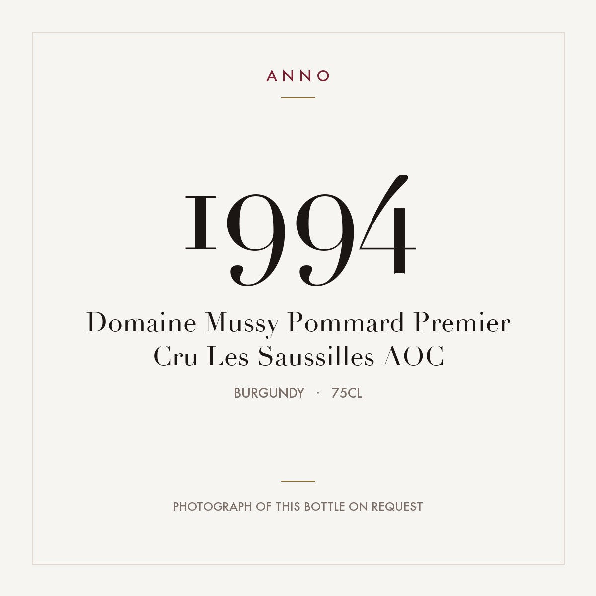 Domaine Mussy Pommard Premier Cru Les Saussilles 1994 AOC 0,75l, Bourgogne — ANNO-jaargangkaart; foto van de echte fles op aanvraag