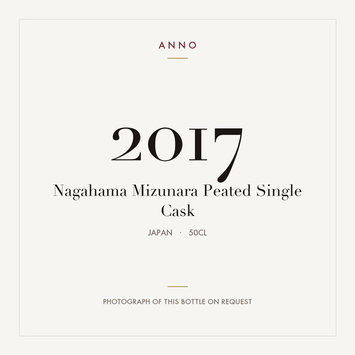 Nagahama Mizunara Peated Single Cask 2017 0,5l from Japan — ANNO vintage card; photograph of the actual bottle available on request