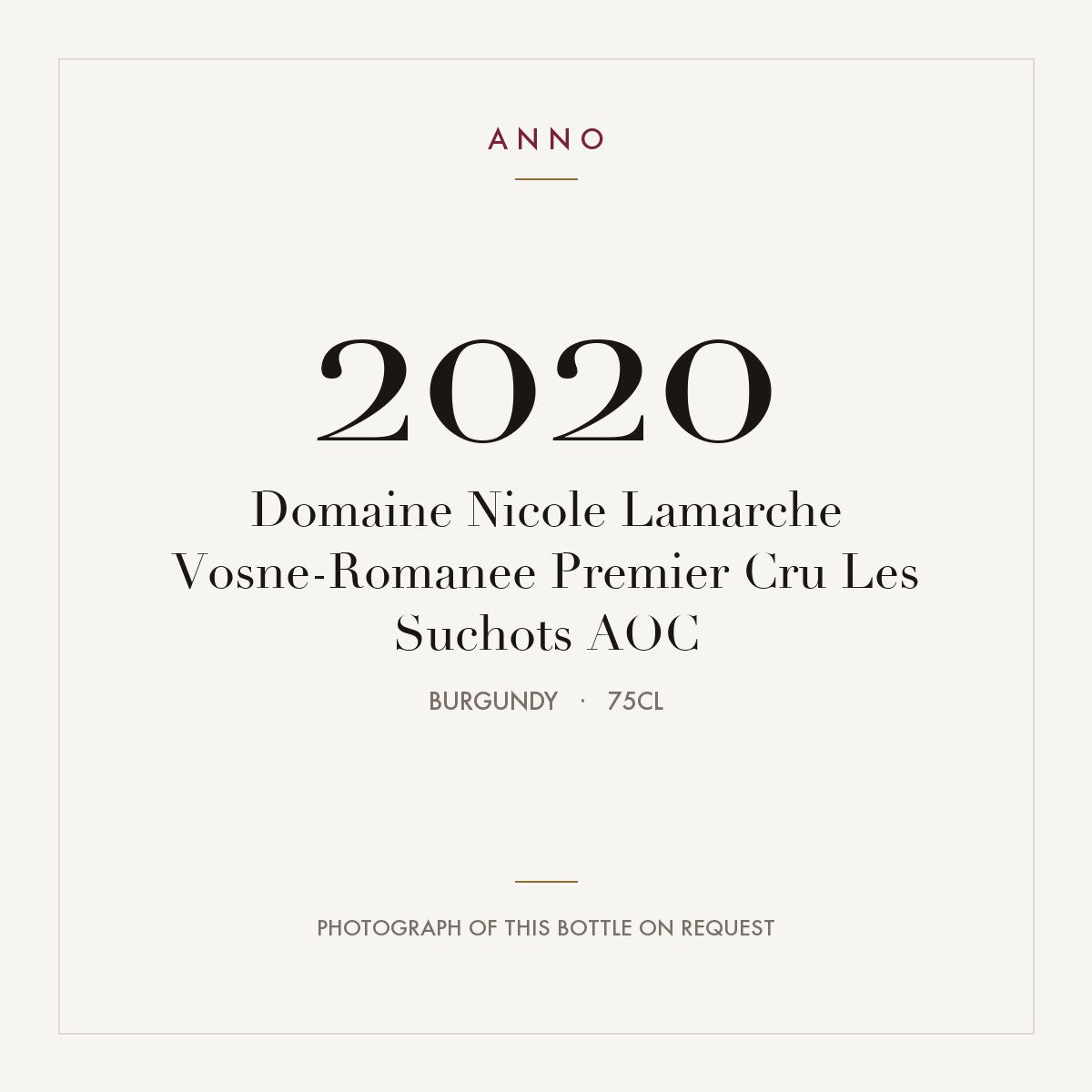 Domaine Nicole Lamarche Vosne-Romanee Premier Cru Les Suchots 2020 AOC 0,75l from Burgundy — ANNO vintage card; photograph of the actual bottle available on request