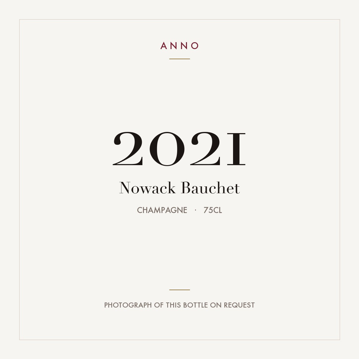 Nowack Bauchet 2021 0,75l, Champagne — ANNO-jaargangkaart; foto van de echte fles op aanvraag