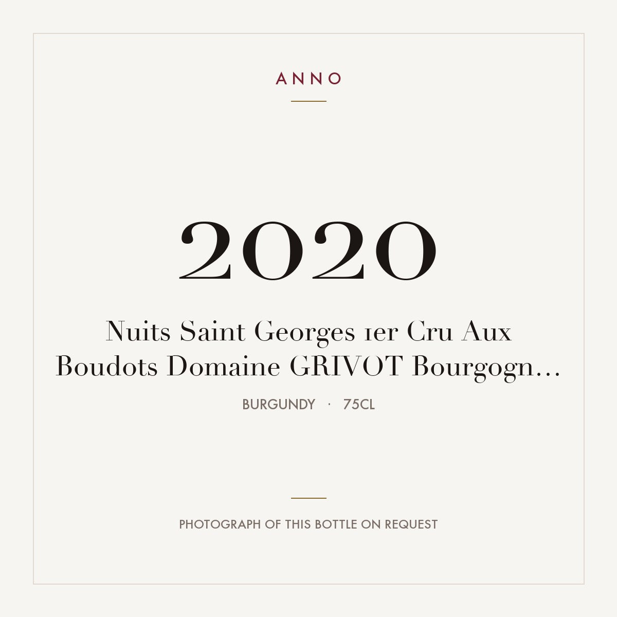 Domaine Grivot Nuits-Saint-Georges Premier Cru Aux Boudots 2020 AOC 0,75l — ANNO vintage card; photograph of the actual bottle available on request