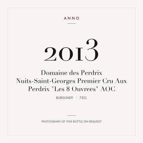 Domaine des Perdrix Nuits-Saint-Georges Premier Cru Aux Perdrix "Les 8 Ouvrees" 2013 AOC 0,75l from Burgundy — ANNO vintage card; photograph of the actual bottle available on request